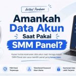 ilustrasi keamanan data akun saat menggunakan smm panel